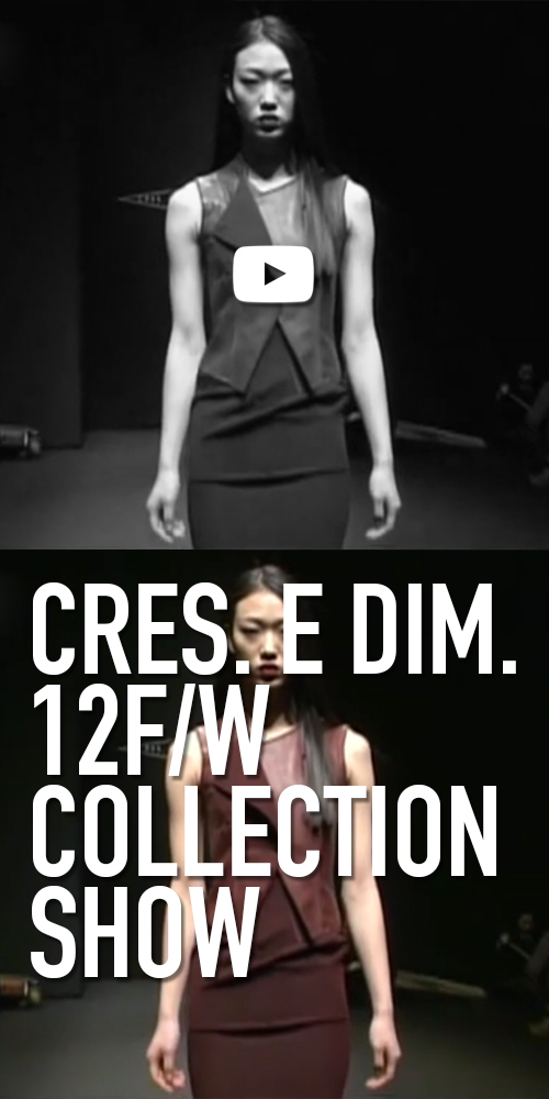 CRES. E DIM. 12 F/W COLLECTION SHOW